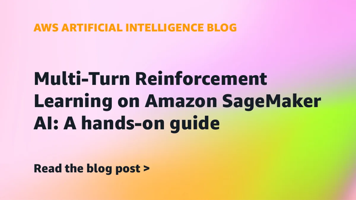 AWS、「Amazon Bedrock AgentCore」で多段階強化学習の手順公開 正答率61%から84%に